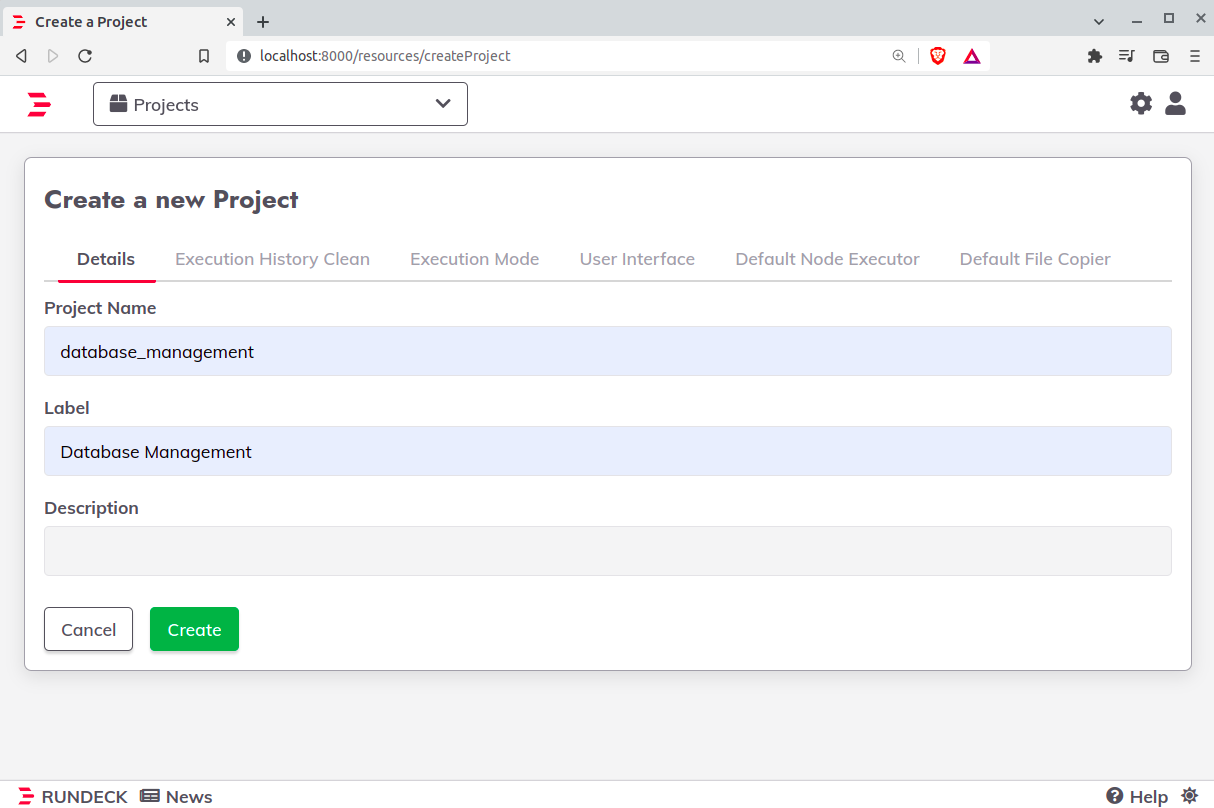 To create a new project on Rundeck, you basically need its name and label.